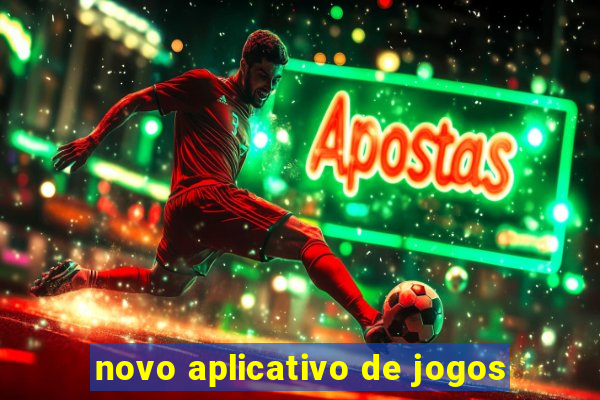 novo aplicativo de jogos